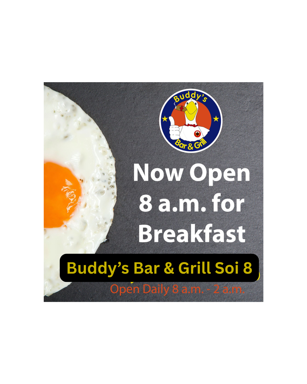 Buddy’s Bar & Grill Soi 8 Open 8am Buddy's Bar & Grill Bangkok - Soi 8 - Now open for breakfast from 8 a,m,