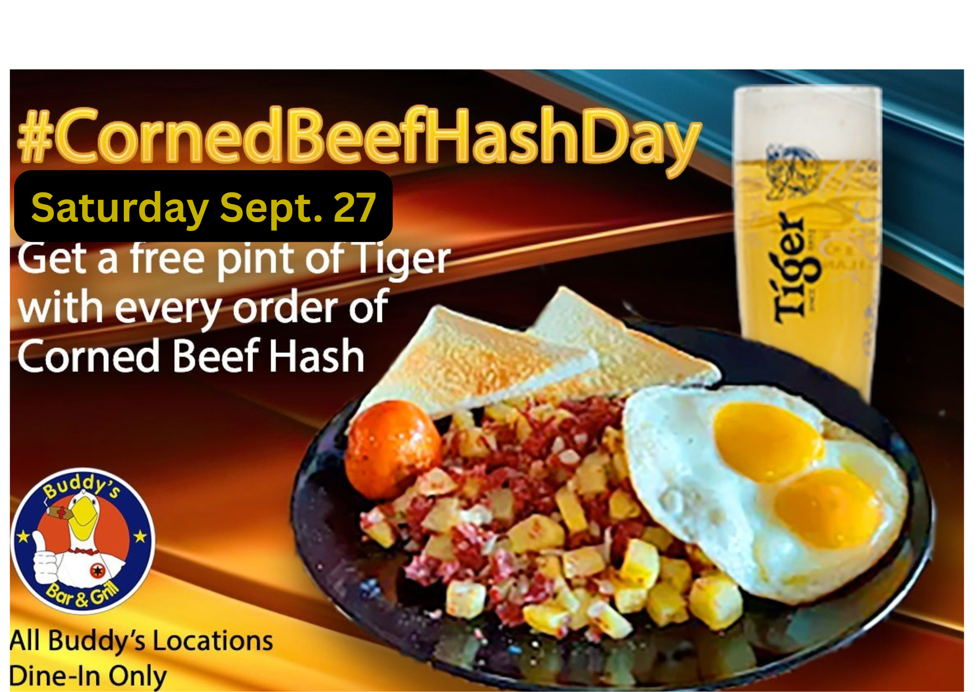 🥔🍳 **Corned Beef Hash Day Coming Soon!** 🍳🥔 This **Saturday, 27th September** – come hungry, leave happy! Order our **delicious Corned Beef Hash meal** and get a **FREE pint of Tiger Draft** 🍺 with it.