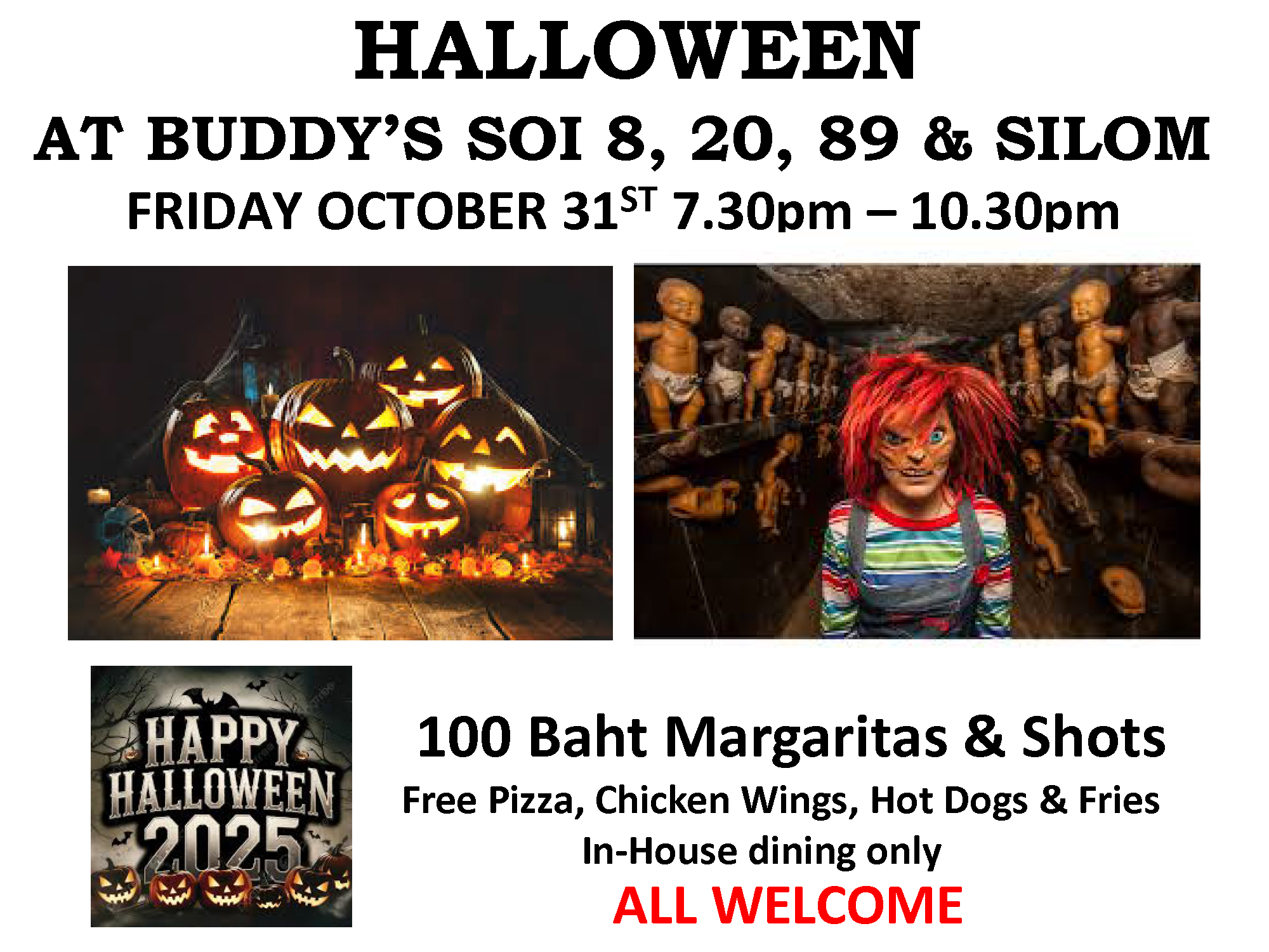 🎃👻 HALLOWEEN PARTY ALERT! 👻🎃 Get your costumes ready — we’re going spooky across Buddy’s Soi 8, 20, 89 & Silom this Friday, October 31st | 7.30pm – 10.30pm!