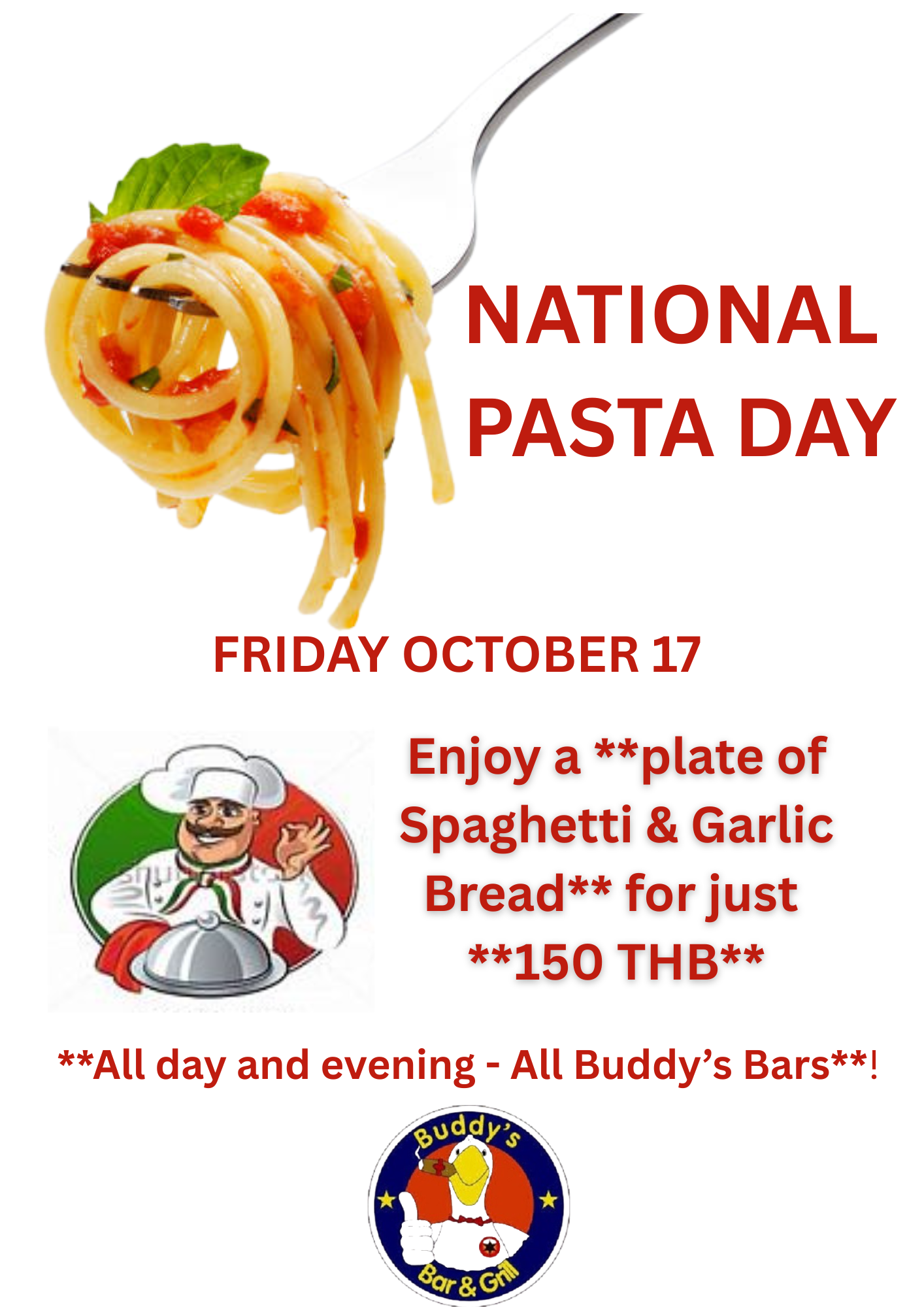 ๐ **Friday, October 17 โ National Pasta Day!** ๐ฎ๐น Celebrate with us at **all Buddyโs Bars**! ๐ Enjoy a **plate of Spaghetti & Garlic Bread** for just **150 THB** โ served **all day and evening**! ๐ทโจ
