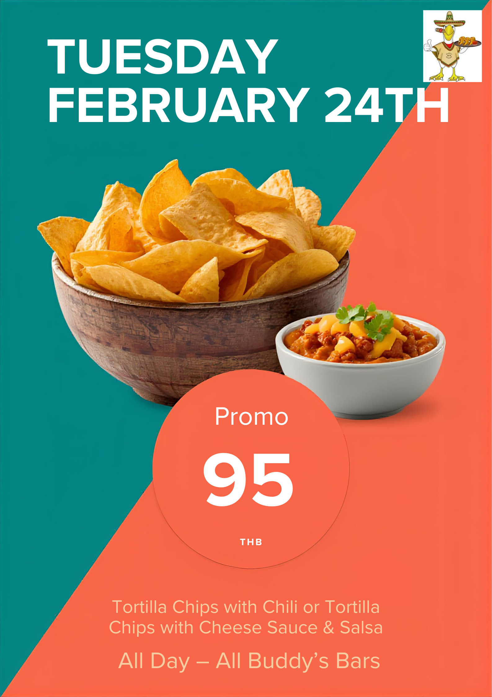 🌮 **Tuesday February 24th – Snack Attack Special!** 🧀🔥 Enjoy **Tortilla Chips with Chili** or **Tortilla Chips with Cheese Sauce & Salsa** for just **95 THB ALL DAY** at **all Buddy’s Bars**!