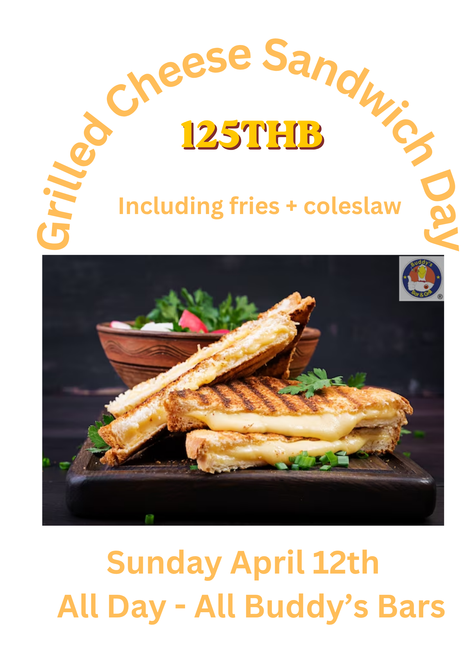 🧀🔥 **Sunday April 12 – National Grilled Cheese Day!** 🔥🧀 Enjoy **ALL grilled sandwiches for just 125THB** — all day, at **all bars**!