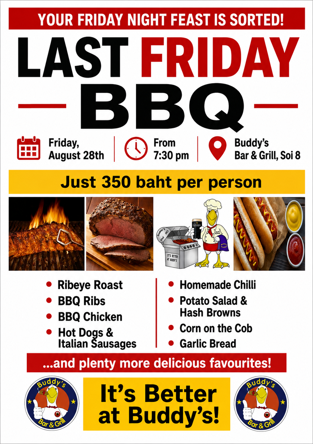 🔥 **YOUR FRIDAY NIGHT FEAST IS SORTED!** 🔥 The final Friday of August calls for cold drinks, good company and a huge BBQ at **Buddy’s Soi 8!** 🍻🥩