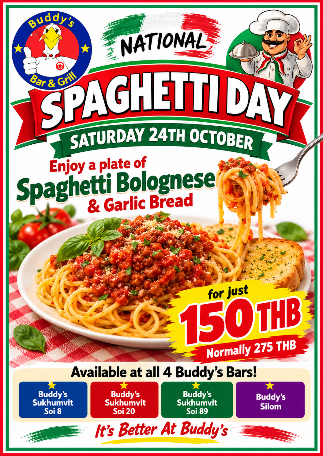 🍝🇮🇹 **MAMMA MIA! SPAGHETTI BOLOGNESE FOR JUST 150 BAHT!** 🇮🇹🍝 Spaghetti BologneseGarlic Bread. 🧄🥖 And the price? Well, that's the best bit! 💰 **SPECIAL PRICE — JUST 150 THB!** ~~Normal price: 275 THB~~ That's a **125 baht saving!** 🎉 A proper Italian favourite, a great price and no washing up afterwards. What's not to like? 🍝🍻 📍 **AVAILABLE AT ALL 4 BUDDY’S BARS!** 🍻 **Buddy’s Sukhumvit Soi 8** 🍻 **Buddy’s Sukhumvit Soi 20** 🍻 **Buddy’s Sukhumvit Soi 89** 🍻 **Buddy’s Silom** **Saturday 24th October — don't miss it!** 🇮🇹 **It's Better at Buddy's!** 🍻 #BuddysBarAndGrill #SpaghettiBolognese #SpagBol #ItalianFood #FoodPromotion #BangkokFoodies #BangkokRestaurants #Sukhumvit #Silom #ItsBetterAtBuddys